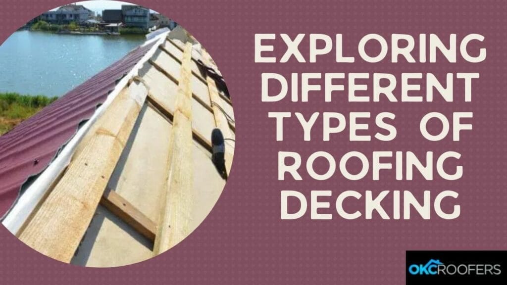 Types of Roofing Decking