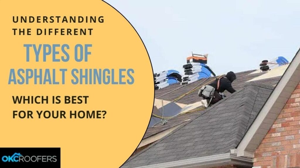 Types of Asphalt Shingles