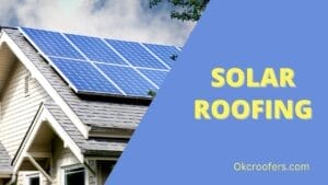 Solar Roofing