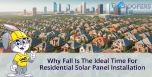 Why Fall is the Ideal Time for Residential Solar Panel Installation