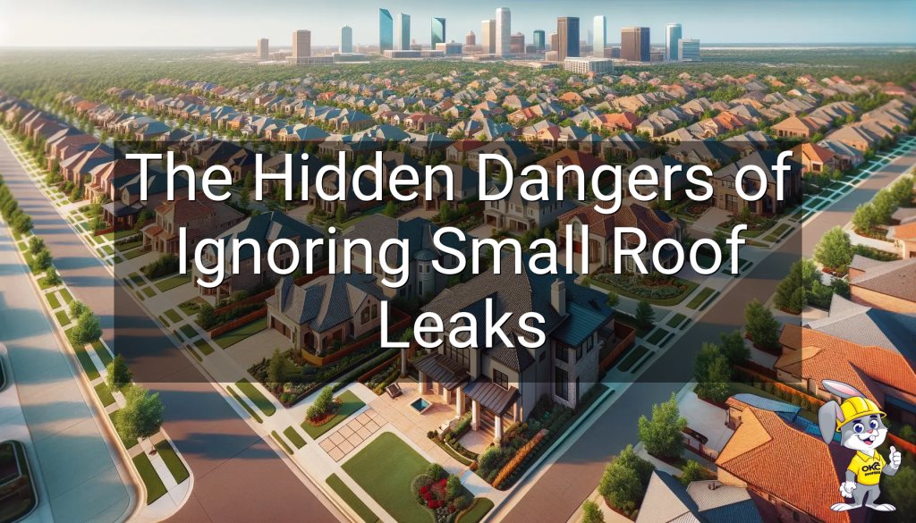 The Hidden Dangers of Ignoring Small Roof Leaks